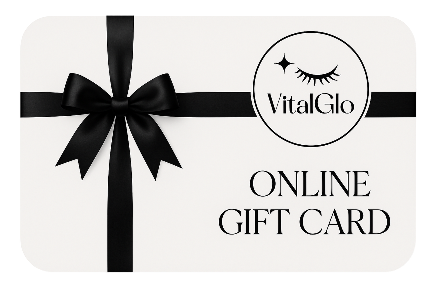 VitalGlo Gift Card